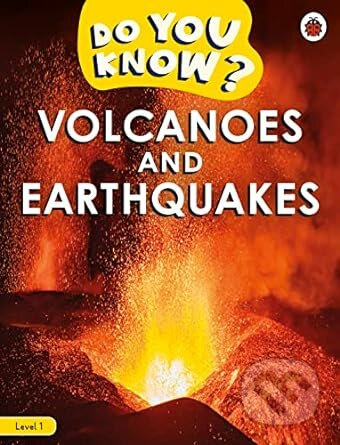 Do You Know? Level 1 - Volcanoes and Earthquakes - Ladybird - kniha z kategorie Naučné knihy