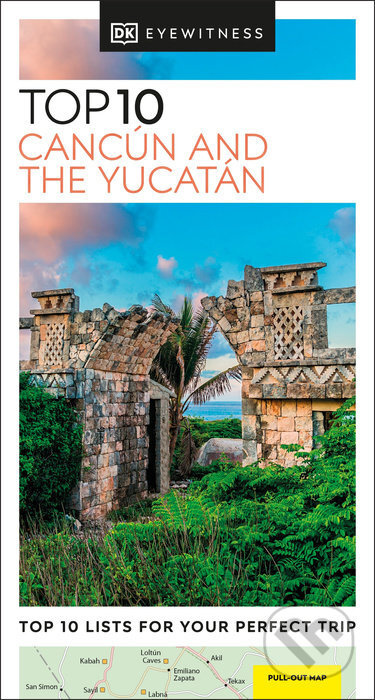 Top 10 Cancun and the Yucatan - kniha z kategorie Průvodci Amerikou