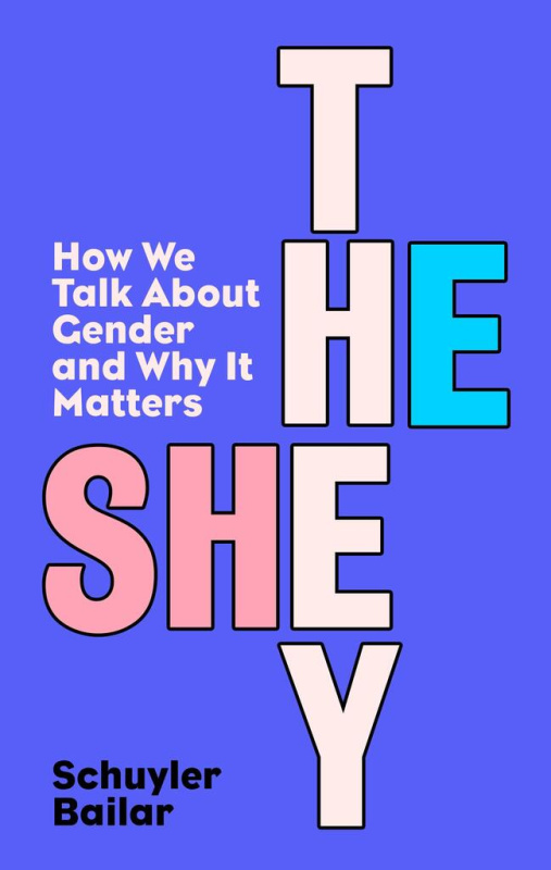 He/She/They (How We Talk About Gender and Why It Matters) - kniha z kategorie Humanitní a společenské vědy