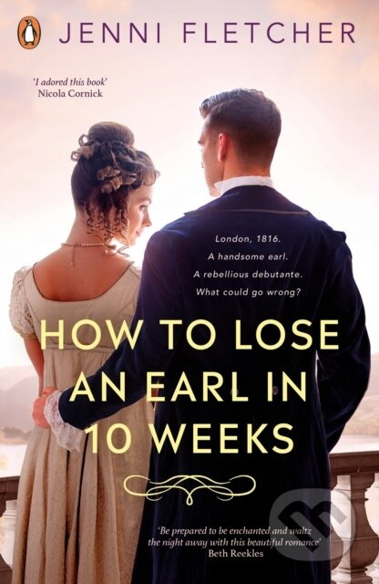 How to Lose an Earl in Ten Weeks - Jenni Fletcher - kniha z kategorie Pro děti