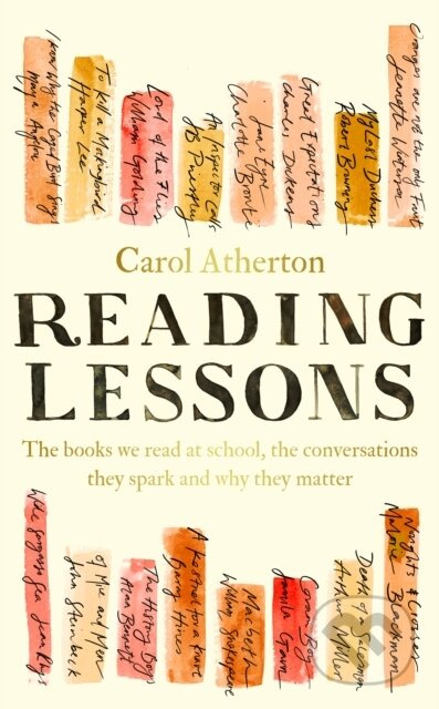 Reading Lessons (The books we read at school, the conversations they spark and why they matter) - kniha z kategorie Humanitní a společenské vědy