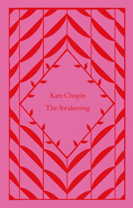 The Awakening - Kate Chopin