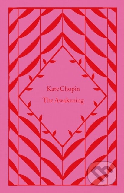 The Awakening - Kate Chopin
