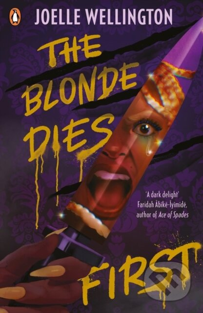 The Blonde Dies First - Joelle Wellington - kniha z kategorie Beletrie pro děti