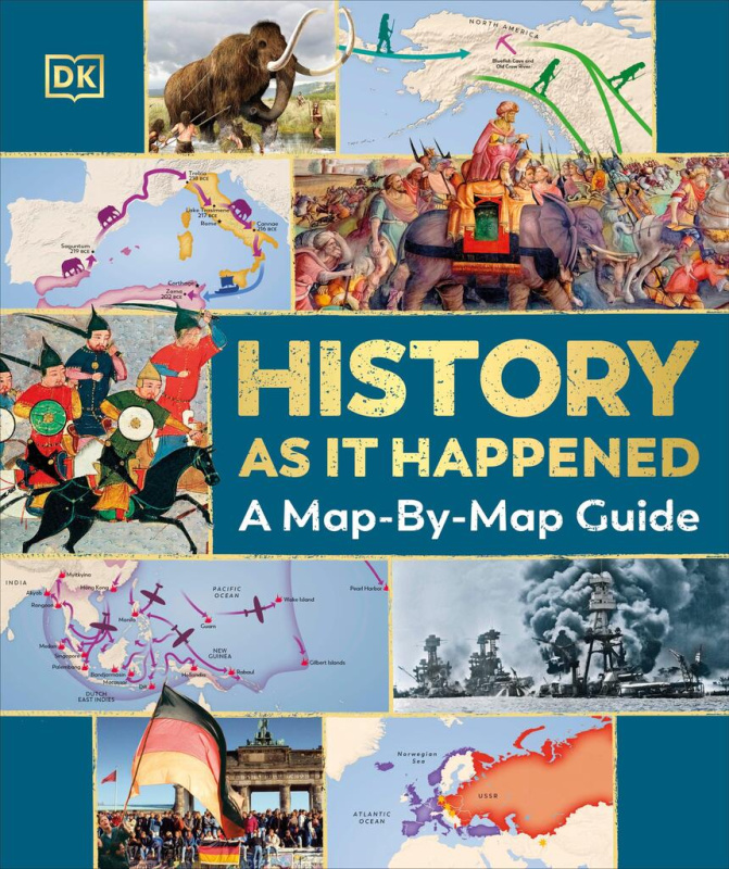 History as it Happened (A Map-by-Map Guide) - DK - kniha z kategorie Naučné knihy