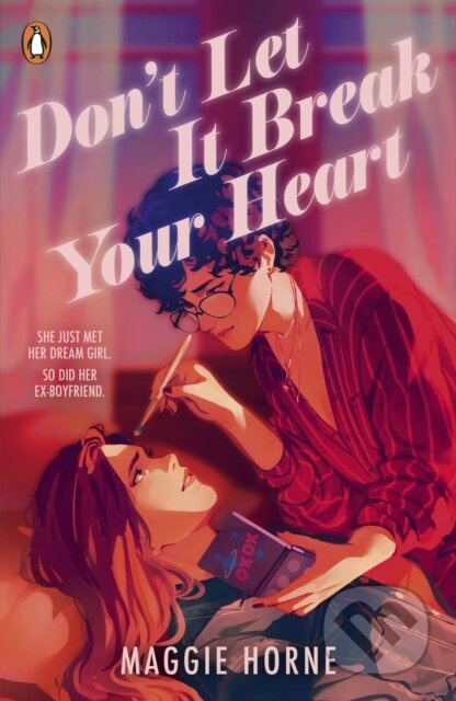 Don't Let It Break Your Heart - Maggie Horne - kniha z kategorie Beletrie pro děti