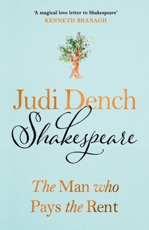 Shakespeare (The Man Who Pays The Rent) - Judi Dench