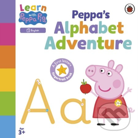 Learn with Peppa: Peppa's Alphabet Adventure - Peppa Pig - kniha z kategorie Pro děti