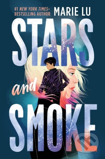 Stars and Smoke - Marie Lu - kniha z kategorie Pro děti