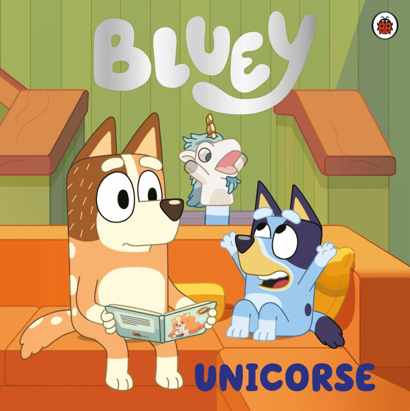 Bluey: Unicorse - Bluey - kniha z kategorie Pro děti