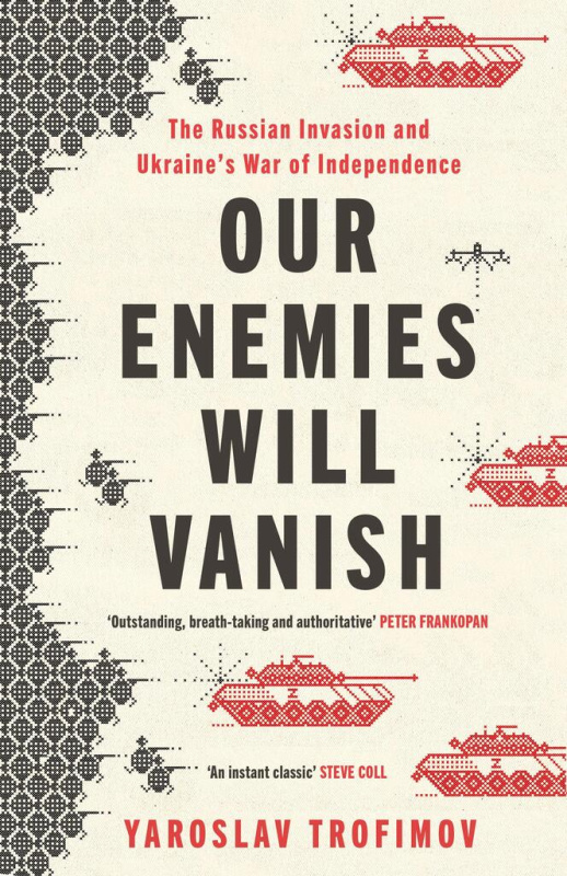 Our Enemies will Vanish - Yaroslav Trofimov - kniha z kategorie Reportáže a publicistika