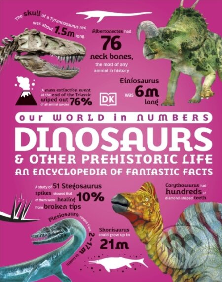 Our World in Numbers Dinosaurs and Other Prehistoric Life - kniha z kategorie Pro děti