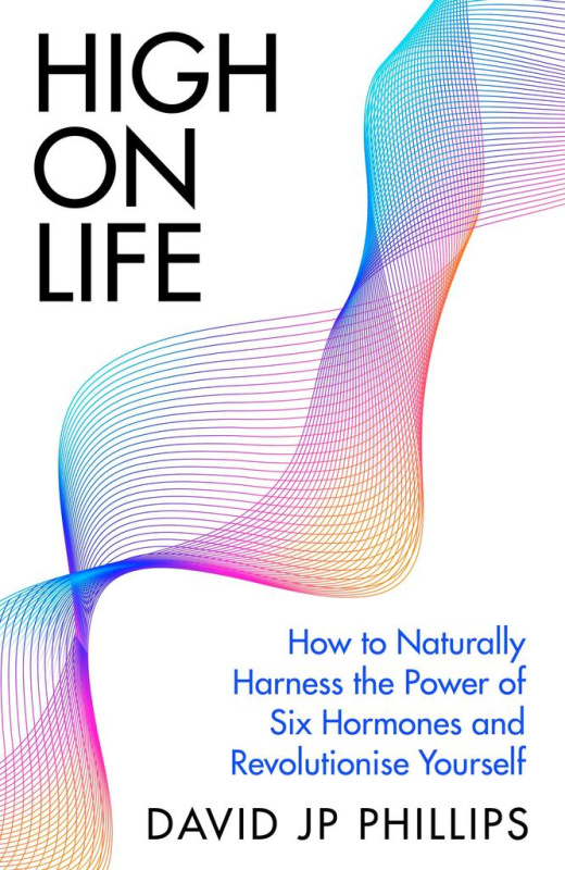 High on Life (How to naturally harness the power of six key hormones and revolutionise yourself) - kniha z kategorie Humanitní a společenské vědy