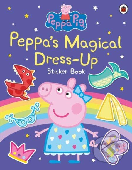 Peppa Pig: Peppas Magical Dress-Up Sticker Book - kniha z kategorie Samolepky