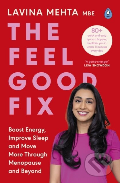 The Feel Good Fix (Boost Energy, Improve Sleep and Move More Through Menopause and Beyond) - kniha z kategorie Zdraví a životní styl