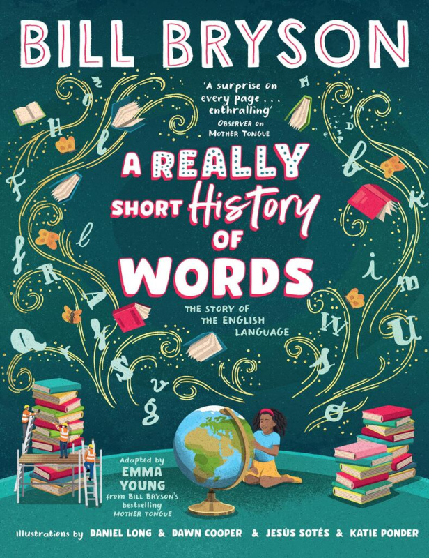 A Really Short History of Words (An illustrated edition of the bestselling book about the English language) - kniha z kategorie Naučné knihy