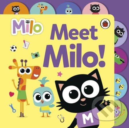 Milo: Meet Milo! (Tabbed Board Book) - Milo - kniha z kategorie Pro děti
