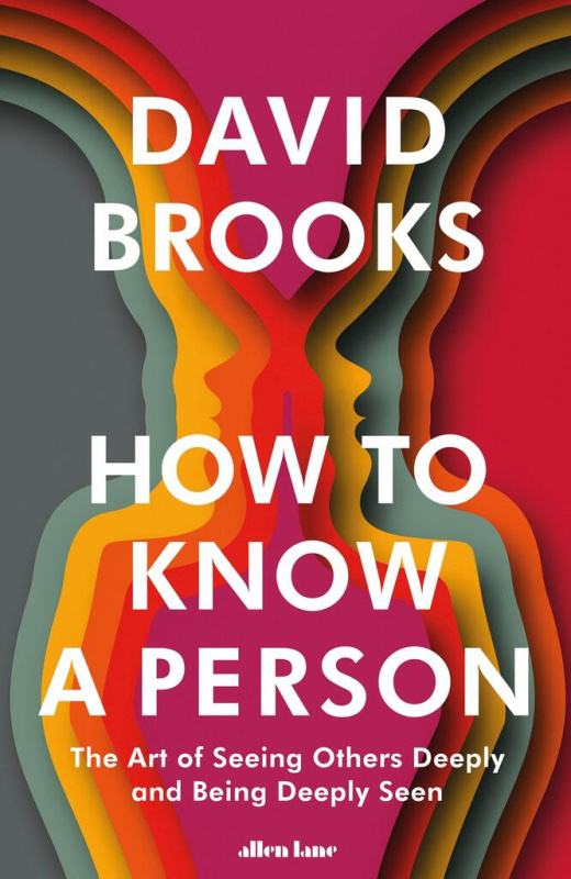 How to Know a Person (The Art of Seeing Others Deeply and Being Deeply Seen) - kniha z kategorie Psychologie