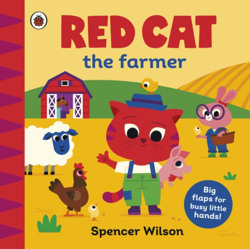 Penguin Random House Children's UK Red Cat the Farmer - Wilson, Spencer