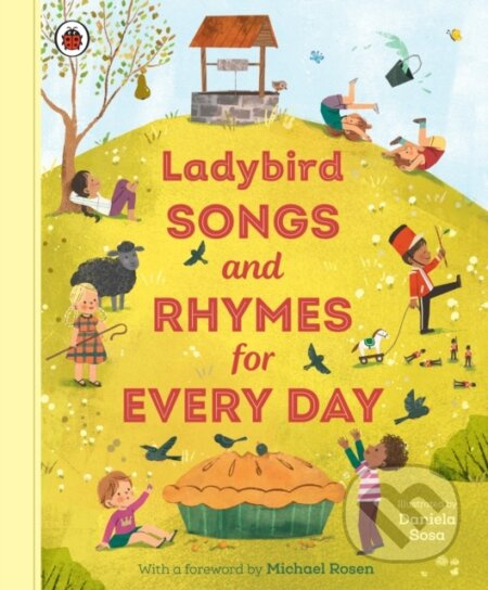 Ladybird Songs and Rhymes for Every Day (A treasury of classic songs and nursery rhymes) - kniha z kategorie Naučné knihy