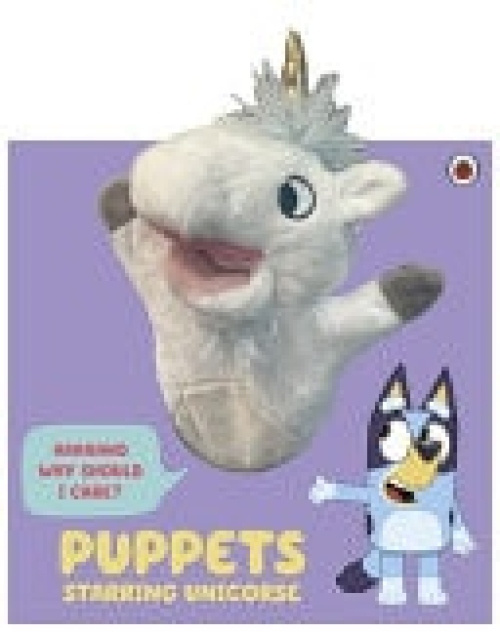 Bluey: Puppets: Starring Unicorse, A Puppet Play Book Penguin Random House Children's UK