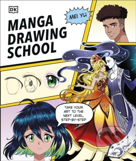 Manga Drawing School (Take Your Art to the Next Level, Step-by-Step) - kniha z kategorie Teorie umění