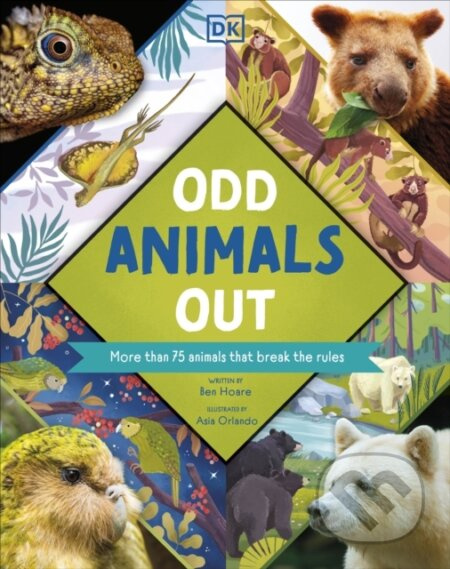 Odd Animals Out (More than 75 Animals that Break the Rules) - kniha z kategorie Pro děti