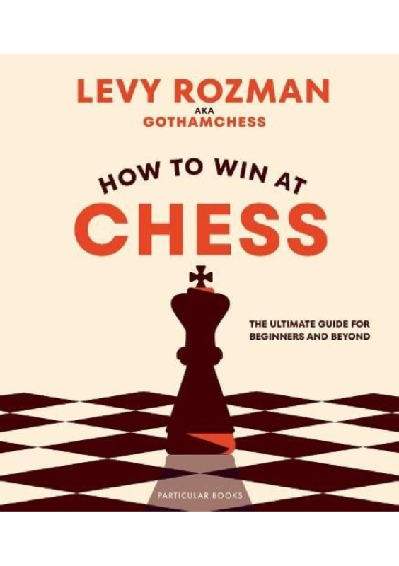 How to Win At Chess - Levy Rozman - kniha z kategorie Hobby