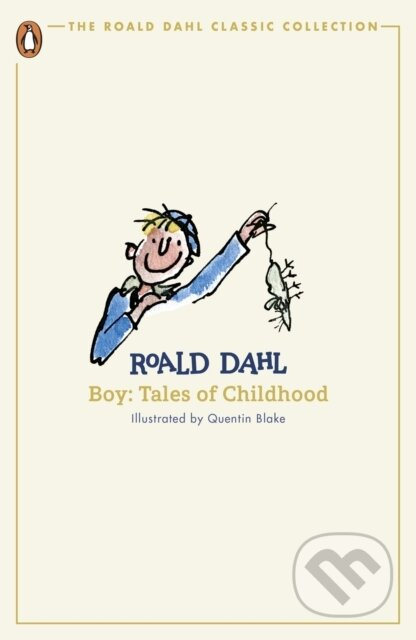 Boy (Tales of Childhood) - Roald Dahl - kniha z kategorie Beletrie pro děti