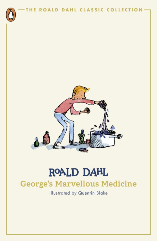George´s Marvellous Medicine - Roald Dahl