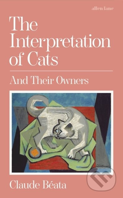 The Interpretation of Cats (And Their Owners) - Claude Beata - kniha z kategorie Beletrie