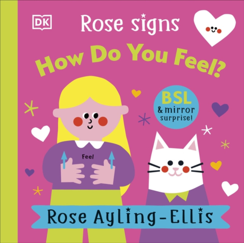 Dorling Kindersley Ltd Rose Signs How Do You Feel? - Ayling-Ellis, Rose