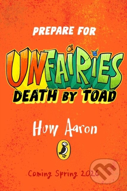 Unfairies: Death by Toad - Huw Aaron - kniha z kategorie Pro děti