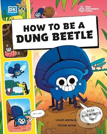 How to be a Dung Beetle (in association with the Royal Entomological Society) - kniha z kategorie Sci-fi, fantasy a komiksy