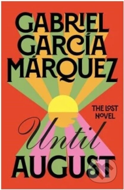 Until August - Gabriel García Márquez - kniha z kategorie Beletrie pro děti
