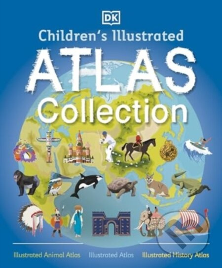 Children's Illustrated Atlas Collection - DK - kniha z kategorie Atlasy