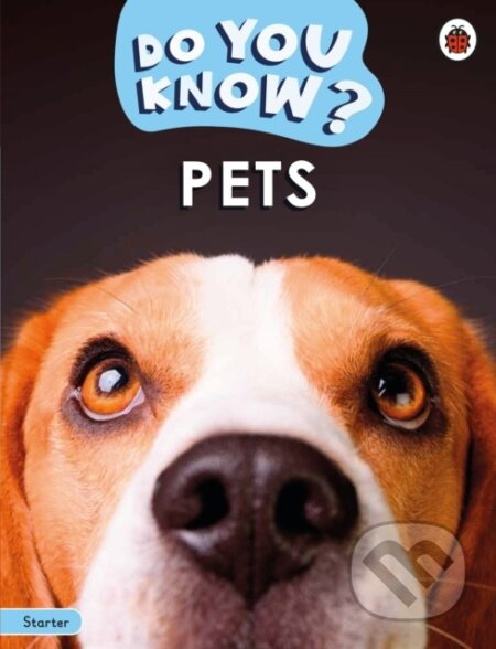 Do You Know Starter Level – Pets - Ladybird - kniha z kategorie Jazykové učebnice a slovníky