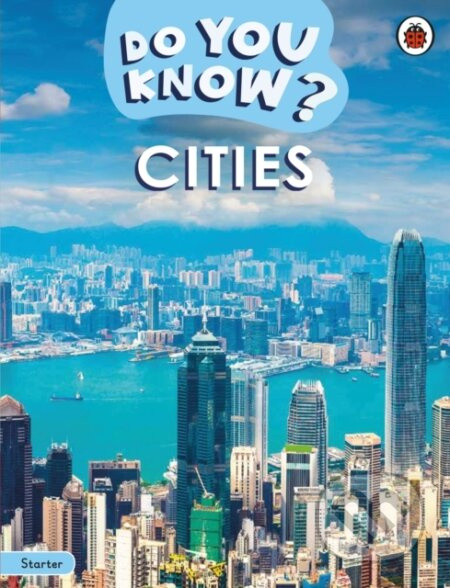 Do You Know Starter Level – Cities - Ladybird - kniha z kategorie Jazykové učebnice a slovníky
