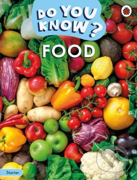 Do You Know Starter Level – Food - Ladybird - kniha z kategorie Jazykové učebnice a slovníky