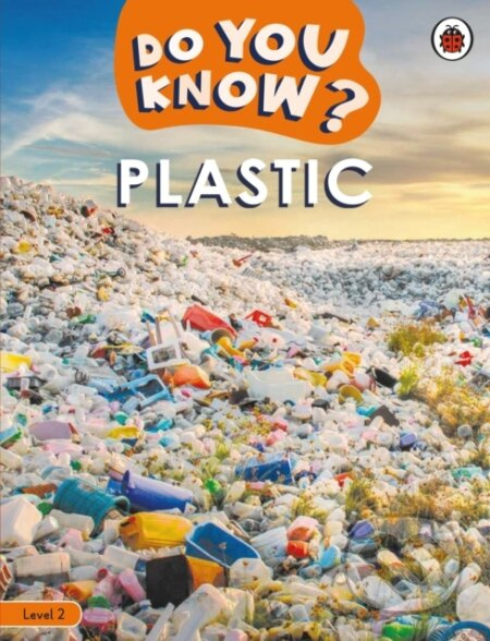 Do You Know Level 2 – Plastic - Ladybird - kniha z kategorie Jazykové učebnice a slovníky