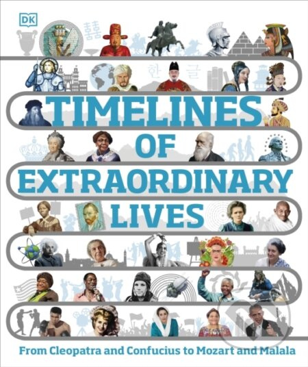Timelines of Extraordinary Lives - kniha z kategorie Naučné knihy