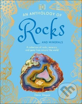 Anthology of Rocks and Minerals - Devin Dennie - kniha z kategorie Pro děti