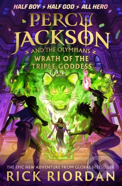 Percy Jackson and the Olympians: Wrath of the Triple Goddess - kniha z kategorie Beletrie