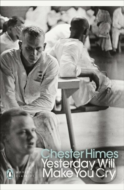 Yesterday Will Make You Cry - Chester himes - kniha z kategorie Thrillery