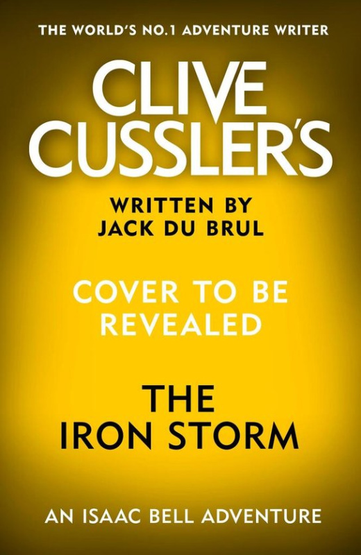 The Iron Storm -  Jack Du Brul