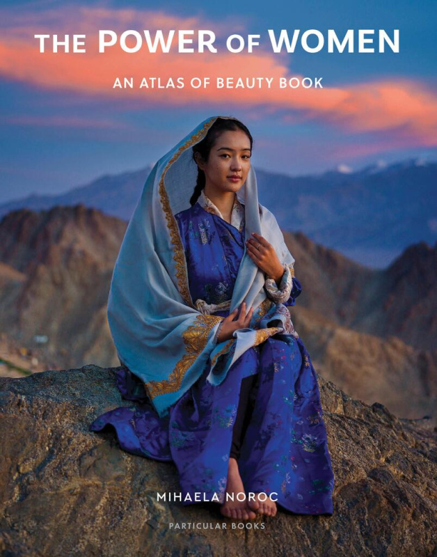 The Power of Women (An Atlas of Beauty Book) - Mihaela Noroc - kniha z kategorie Móda