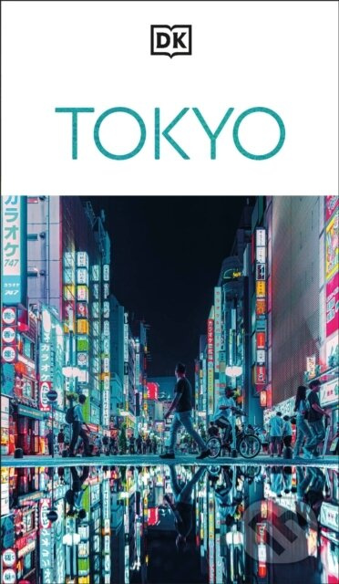 DK Tokyo - DK Travel - kniha z kategorie Průvodci Asií