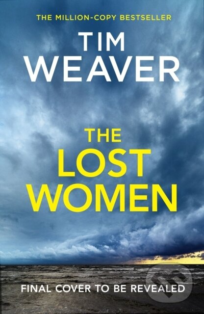 The Lost Women - Tim Weaver - kniha z kategorie Beletria