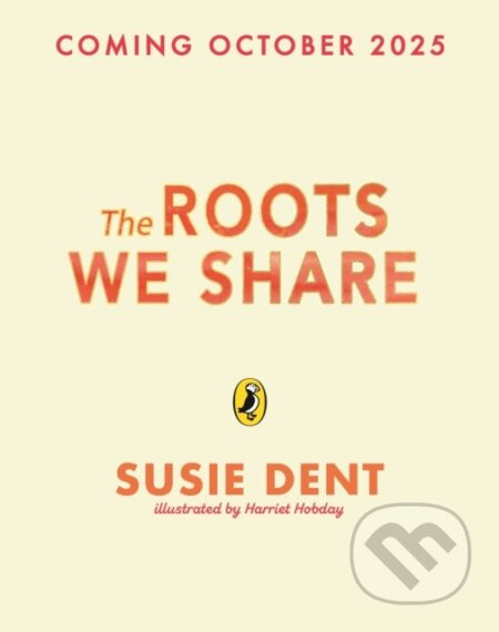 The Roots We Share (100 Words That Bring Us Together)