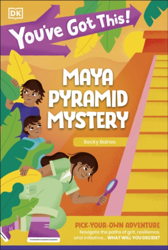 Dorling Kindersley Ltd You've Got This! Maya Pyramid Mystery - DK